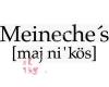 Meineche's